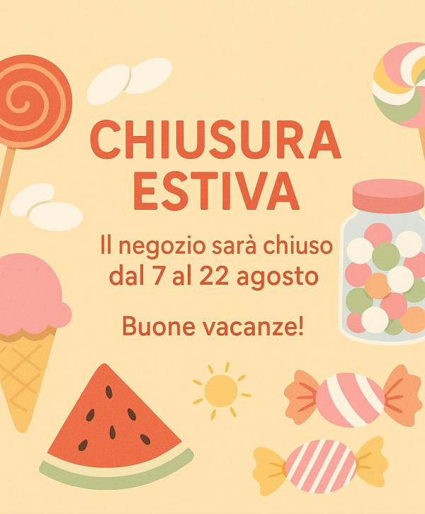 Avviso di chiusura estiva dal 7 al 22 agosto 2025 compresi